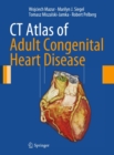 CT Atlas of Adult Congenital Heart Disease - eBook