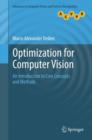 Optimization for Computer Vision : An Introduction to Core Concepts and Methods - eBook
