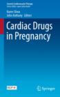 Cardiac Drugs in Pregnancy - Book
