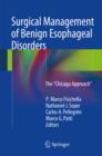 Surgical Management of Benign Esophageal Disorders : The "Chicago Approach" - eBook