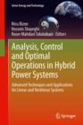 Analysis, Control and Optimal Operations in Hybrid Power Systems : Advanced Techniques and Applications for Linear and Nonlinear Systems - eBook