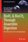 BioH2 & BioCH4 Through Anaerobic Digestion : From Research to Full-scale Applications - eBook