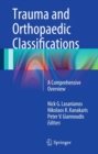 Trauma and Orthopaedic Classifications : A Comprehensive Overview - eBook