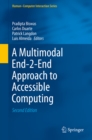 A Multimodal End-2-End Approach to Accessible Computing - eBook