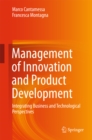 Management of Innovation and Product Development : Integrating Business and Technological Perspectives - eBook