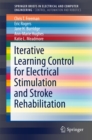 Iterative Learning Control for Electrical Stimulation and Stroke Rehabilitation - eBook