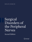 Surgical Disorders of the Peripheral Nerves - Book