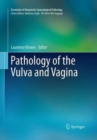 Pathology of the Vulva and Vagina - Book