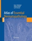 Atlas of Essential Dermatopathology - Book