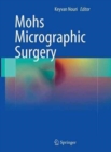 Mohs Micrographic Surgery - Book