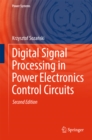 Digital Signal Processing in Power Electronics Control Circuits - eBook