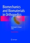 Biomechanics and Biomaterials in Orthopedics - Book