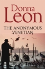 The Anonymous Venetian : The Atmospheric Murder Mystery Set in Venice - Book