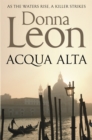 Acqua Alta : Another Intriguing Murder Mystery in the Venetian Crime Series - Book