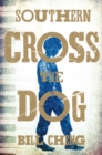 Southern Cross the Dog - Book