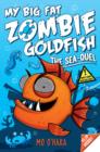 My Big Fat Zombie Goldfish 2: The SeaQuel - Book