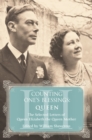 Queen : The Selected Letters of Queen Elizabeth the Queen Mother: Part 3 - eBook