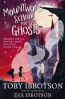 Mountwood School for Ghosts - Book