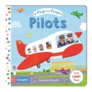 Flip and Find Pilots : a guess who/where flap book about a pilot - Book