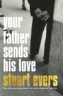 Your Father Sends His Love - Book