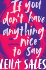 If You Don't Have Anything Nice to Say - Book