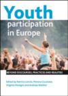 Youth participation in Europe : Beyond discourses, practices and realities - eBook