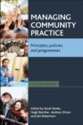 Managing Community Practice : Principles, Policies and Programmes - Book