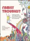 Family troubles? : Exploring changes and challenges in the family lives of children and young people - eBook