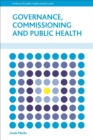 Governance, Commissioning and Public Health - Book