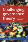 Challenging governance theory : From networks to hegemony - eBook