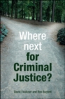 Where next for criminal justice? - eBook