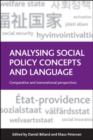 Analysing Social Policy Concepts and Language : Comparative and Transnational Perspectives - Book
