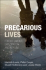 Precarious Lives : Forced Labour, Exploitation and Asylum - eBook
