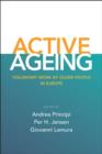 Active ageing : Voluntary work by older people in Europe - eBook