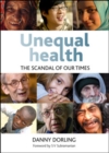 Unequal health : The scandal of our times - eBook