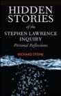 Hidden stories of the Stephen Lawrence inquiry : Personal reflections - eBook