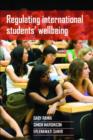 Regulating International Students' Wellbeing - Book