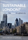 Sustainable London? : The Future of a Global City - Book