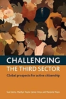 Challenging The Third Sector : Global Prospects For Active Citizenship - Book