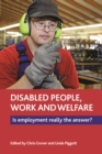 Disabled people, work and welfare : Is employment really the answer? - eBook