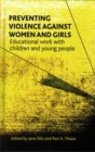 Preventing Violence against Women and Girls : Educational Work with Children and Young People - Book