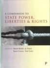 A Companion to State Power, Liberties and Rights - Book