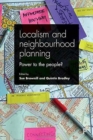 Localism and Neighbourhood Planning : Power to the People? - Book