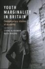 Youth Marginality in Britain : Contemporary Studies of Austerity - Book