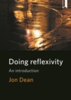 Doing reflexivity : An introduction - eBook