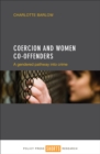 Coercion and women co-offenders : A gendered pathway into crime - eBook