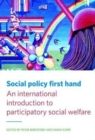 Social Policy First Hand : An International Introduction to Participatory Social Welfare - Book