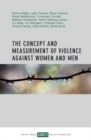The Concept and Measurement of Violence Against Women and Men - Book
