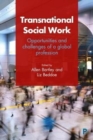 Transnational Social Work : Opportunities and Challenges of a Global Profession - Book