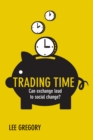 Trading time : Can exchange lead to social change? - eBook